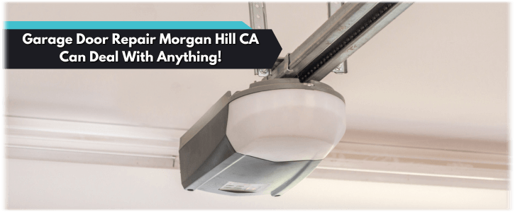 Garage Door Opener Repair And Installation Morgan Hill CA